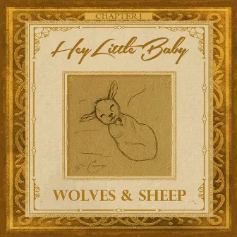 Hey Little Baby (Instrumental) by Wolves & Sheep