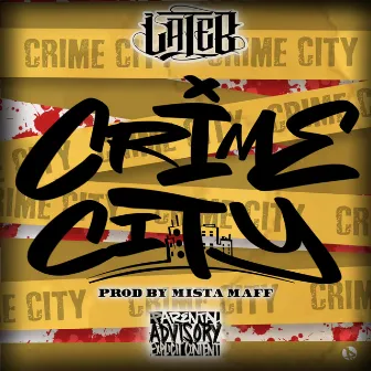 Crime City by Lateb