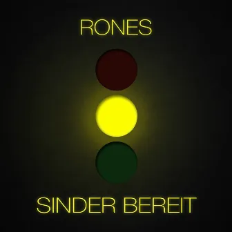 Sinder bereit by Rones