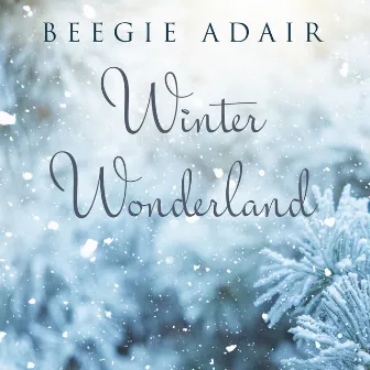 Winter Wonderland by Beegie Adair