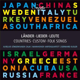 Länder, Lieder, Leute - Popular Folk Songs from Around the World by Bernhard Kugler