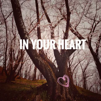 In Your Heart by JM Mantecon