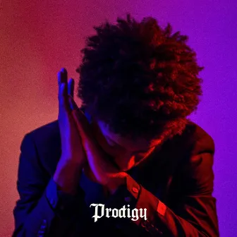 Prodigy by The Lil Hazy