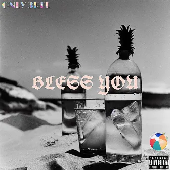 BLESS YOU by ONLY 3REE