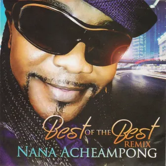 The Best of the Best by Nana Acheampong