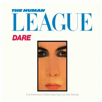 Dare!/Love And Dancing by The League Unlimited Orchestra