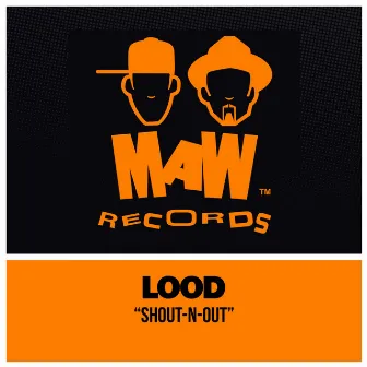 Shout-N-Out by Lood