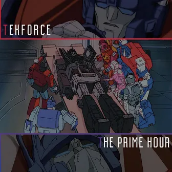 The Prime Hour by TekForce