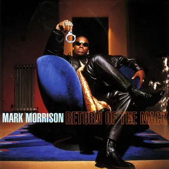 Return of the Mack by Mark Morrison