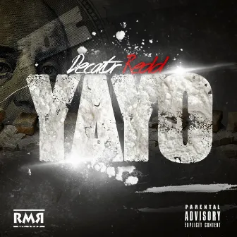 Yayo by Decatur Redd