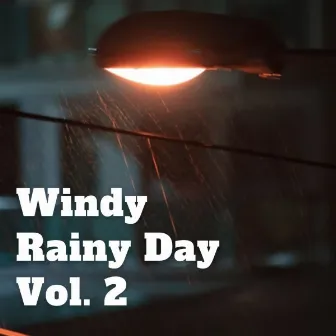 Windy Rainy Day Vol. 2 by Unknown Artist