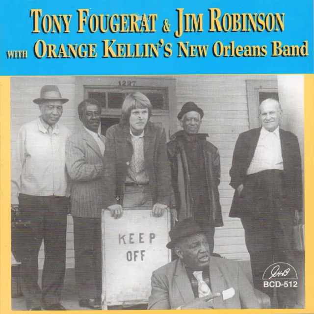 Tony Fougerat & Jim Robinson with Orange Kellin's New Orleans Band