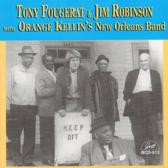 Tony Fougerat & Jim Robinson with Orange Kellin's New Orleans Band by Tony Fougerat