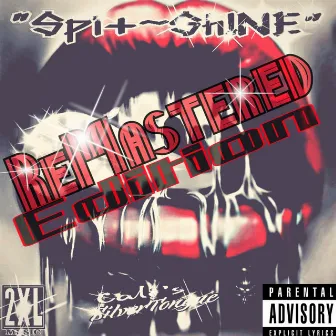 Spit-Shine! Again... (Remastered All-Star Deluxe) by Cali's SilverTongue