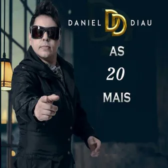 As 20 Mais by Daniel Diau