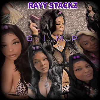 G.I.M.P by Rayy Stackz