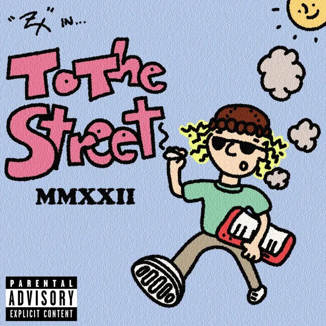 To The Street