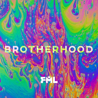 Brotherhood by FML