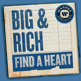 Find a Heart by Big & Rich