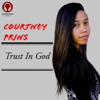 Trust In God by JaySquared Productions