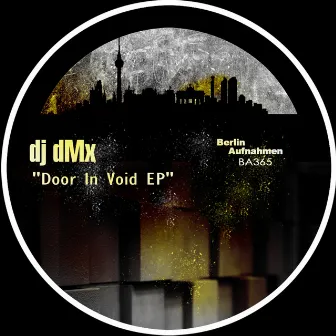 Door In Void EP by DJ DMX