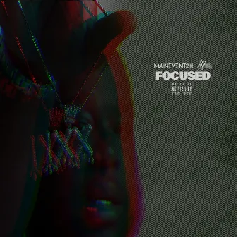 Focused by MainEvent2X