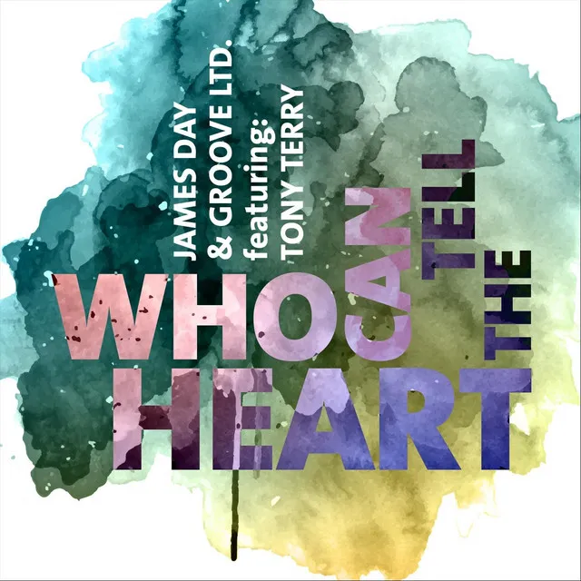 Who Can Tell the Heart (Groove Ltd Mix)