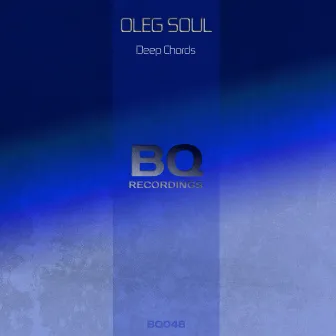 Deep Chords by Oleg Soul‭