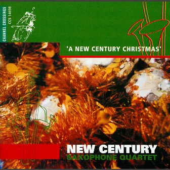 A New Century Christmas by New Century Saxophone Quartet