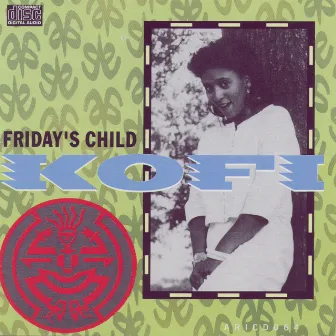 Friday's Child by Kofi