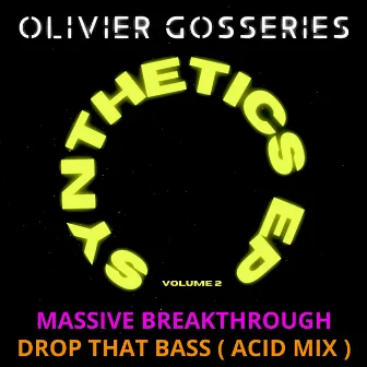 Synthetics EP volume 2 by Olivier Gosseries