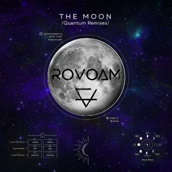 The Moon (Quantum Remixes) by Rovoam