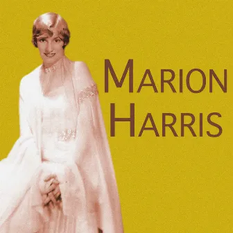 Marion Harris by Marion Harris