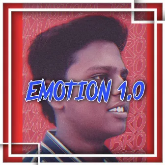 Emotion 1.0 by Musical Bro