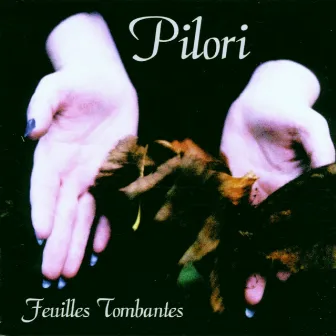 Feuilles Tombantes by Pilori