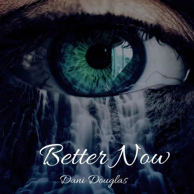 Better Now