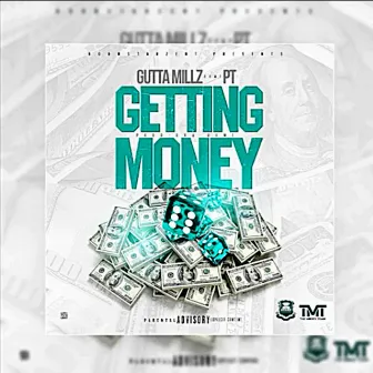 Getting Money by Gutta Millz