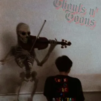 Ghouls n' Goons by Mortis