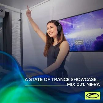 A State Of Trance Showcase - Mix 021: Nifra by Nifra