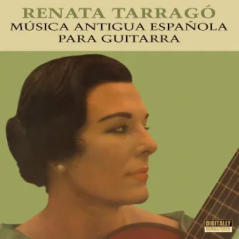 Música Antigua Española Para Guitarra by Renata Tarragó