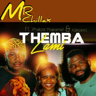 Themba Lami by Mr Chillax