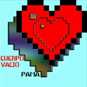 Cuerpo vacío by Pama