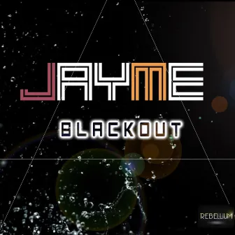 Blackout by Jayme