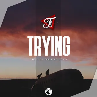 Trying by Franyer Beatz