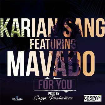 For You by Karian Sang