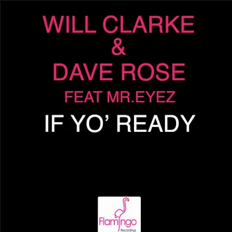 If Yo' Ready by Dave Rose