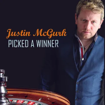 Picked a Winner by Justin Mcgurk