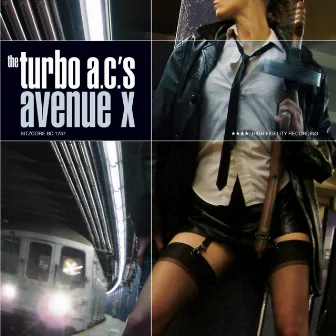 Avenue X by The Turbo A.C.'s