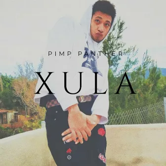 Xula by Pimp Panther