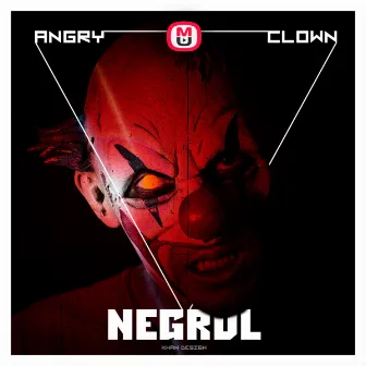 Angry Clown by Negrol